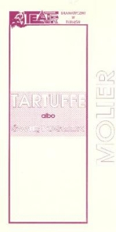 Tartuffe albo Świętoszek - program teatralny
