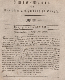 Amts-Blatt der Königlichen Regierung zu Danzig, 29. Juni 1836, Nr. 26