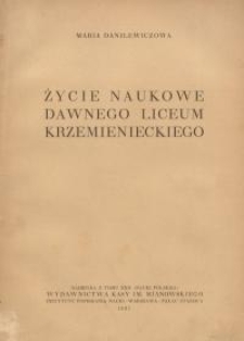 Życie naukowe dawnego Liceum Krzemienieckiego