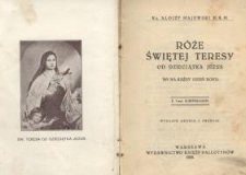 Róże świętej Teresy od Dzieciątka Jezus. Wyd. 2 i 3.
