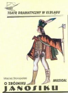 O zbójniku Janosiku - program teatralny