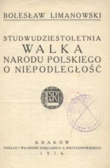 Studwudziestoletnia walka narodu polskiego o niepodległość