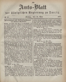 Amts-Blatt der Königlichen Regierung zu Danzig, 24. Mai 1871, Nr. 21