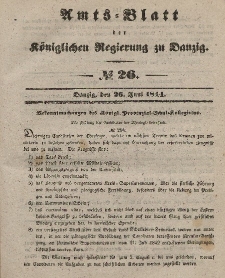 Amts-Blatt der Königlichen Regierung zu Danzig, 26. Juni 1844, Nr. 26