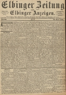 Elbinger Zeitung und Elbinger Anzeigen, Nr. 99 Sonntag 28. April 1889