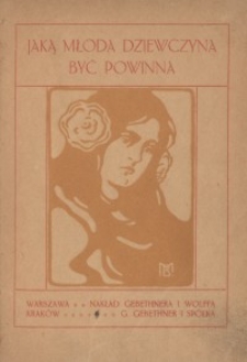 Jaką młoda dziewczyna być powinna