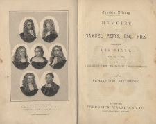 Memoirs of Samuel Pepys, Esq., F. R. S. : his diary from 1659 to 1669 and a selection from his private correspondence