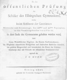 Zu der &ouml;ffentlichen Pr&uuml;fung der Sch&uuml;ler des Gymnasiums zu Elbing...