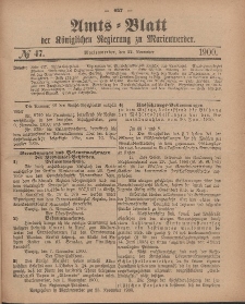 Amts-Blatt der Königlichen Regierung zu Marienwerder, 22. November 1900, No. 47.
