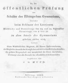Zu der &ouml;ffentlichen Pr&uuml;fung der Sch&uuml;ler des Gymnasiums zu Elbing...
