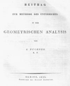 Beitrag zur Methode des Unterrichts in der geometrischen Analysis