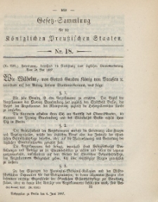 Gesetz-Sammlung für die Königlichen Preussischen Staaten, 4. Juni, 1887, nr. 18.