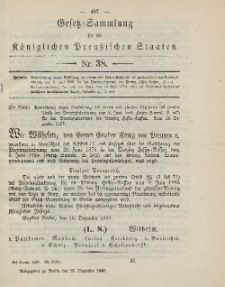Gesetz-Sammlung für die Königlichen Preussischen Staaten, 21. Dezember, 1887, nr. 38.