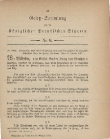 Gesetz-Sammlung für die Königlichen Preussischen Staaten, 24. Februar, 1883, nr. 6.