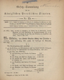Gesetz-Sammlung für die Königlichen Preussischen Staaten, 28. Mai, 1883, nr. 15.
