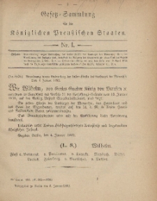 Gesetz-Sammlung für die Königlichen Preussischen Staaten, 6. Januar, 1882, nr. 1.