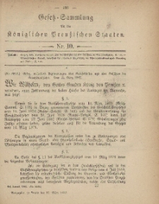 Gesetz-Sammlung für die Königlichen Preussischen Staaten, 31. März, 1882, nr. 10.
