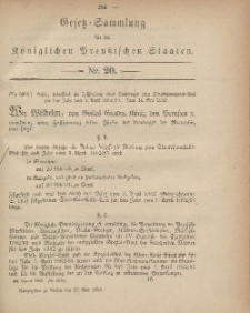 Gesetz-Sammlung für die Königlichen Preussischen Staaten, 27. Mai, 1882, nr. 20.
