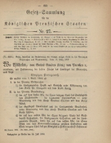 Gesetz-Sammlung für die Königlichen Preussischen Staaten, 29. Juli, 1882, nr. 27.