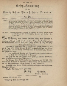Gesetz-Sammlung für die Königlichen Preussischen Staaten, 17. August, 1882, nr. 28.