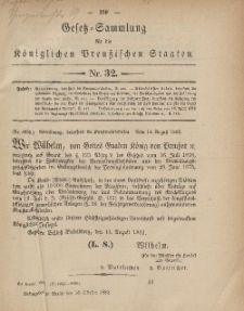Gesetz-Sammlung für die Königlichen Preussischen Staaten, 16. Oktober, 1882, nr. 32.