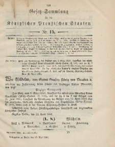 Gesetz-Sammlung für die Königlichen Preussischen Staaten, 15. Mai 1886, nr. 15.