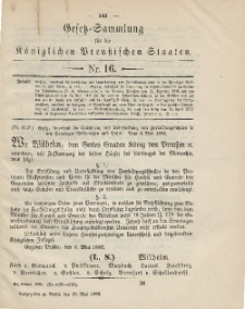 Gesetz-Sammlung für die Königlichen Preussischen Staaten, 20. Mai 1886, nr. 16.