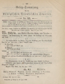 Gesetz-Sammlung für die Königlichen Preussischen Staaten, 30. Juni 1886, nr. 22.