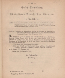 Gesetz-Sammlung für die Königlichen Preussischen Staaten, 15. Dezember, 1880, nr. 36.