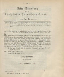 Gesetz-Sammlung für die Königlichen Preussischen Staaten, 13. März 1901, nr. 6.