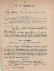Gesetz-Sammlung für die Königlichen Preussischen Staaten, 7. Mai, 1878, nr. 19.