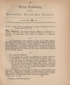 Gesetz-Sammlung für die Königlichen Preussischen Staaten, 6. Juli, 1878, nr. 23.