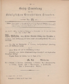 Gesetz-Sammlung für die Königlichen Preussischen Staaten, 30. April 1902, nr. 13.