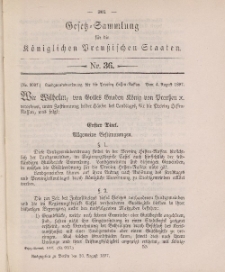 Gesetz-Sammlung für die Königlichen Preussischen Staaten, 26. August 1897, nr. 36.