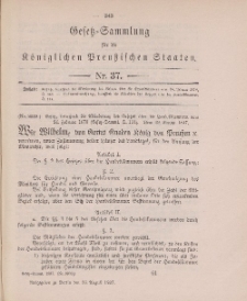 Gesetz-Sammlung für die Königlichen Preussischen Staaten, 30. August 1897, nr. 37.