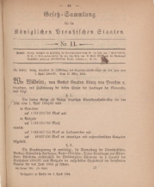 Gesetz-Sammlung für die Königlichen Preussischen Staaten, 2. April 1884, nr. 11.