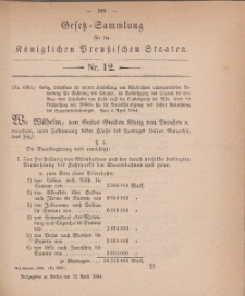 Gesetz-Sammlung für die Königlichen Preussischen Staaten, 12. April 1884, nr. 12.