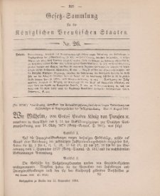 Gesetz-Sammlung für die Königlichen Preussischen Staaten, 15. September 1884, nr. 26.