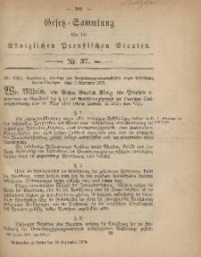 Gesetz-Sammlung für die Königlichen Preussischen Staaten, 16. September 1879, nr. 37.