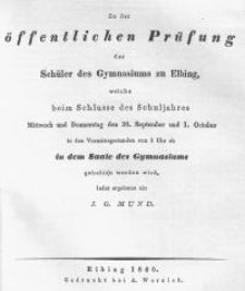 Zu der öffentlichen Prüfung der Schüler des Gymnasiums zu Elbing...