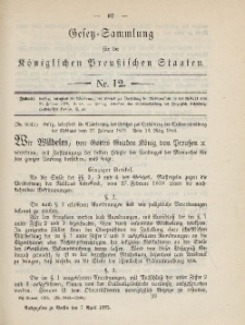 Gesetz-Sammlung für die Königlichen Preussischen Staaten, 7. April 1885, nr. 12.
