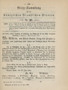 Gesetz-Sammlung für die Königlichen Preussischen Staaten, 30. Juni 1885, nr. 26.
