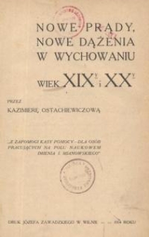 Nowe prądy: nowe dążenia w wychowaniu, wiek XIX i XX
