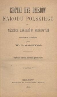 Krótki rys dziejów narodu polskiego dla niższych zakładów naukowych