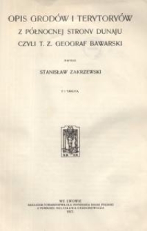 Opis grodów i terytoriów z północnej strony Dunaju czyli tz. Geograf Bawarski
