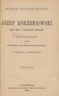 Józef Korzeniowski : jego życie i działalność literacka : zarys biograficzny