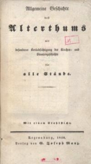 Allgemeine Weltgeschichte der neueren Zeit mit besonderer Berücksichtigung der Kirchen- und Staatengeschichte für alle Stände