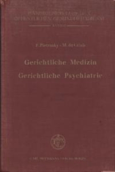 Gerichtliche Medizin. Gerichtliche Psychiatrie.