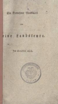 Ein Bewohner Moskwa’s an seine Landsleute