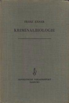 Kriminalbiologie in ihren Grundzügen